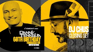 CHUS | Live Stream for Danny Tenaglia 60th Bday Celebration