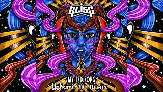 BLiSS - My LSD Song (YEKUMI Remix)