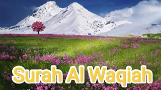 Heart touching Quran Recitation Surah Al Waqiah with English Translation#