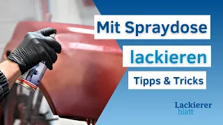 Lackieren mit Spraydose: Drei Praxistipps vom Profi