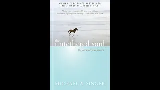 Top 5 Life Changing Lessons from 'The Untethered Soul'