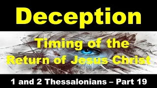The Great Deception about the Second Coming of Jesus Christ (False Prophecy in the church today)
