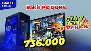 PC Murah DDR4 LANCARRRR  Main Valorant, Genshin, Dota dan GTA V !!!