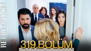 Esaret 319. Bölüm | Redemption Episode 319