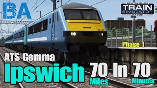 Ipswich 70 In 70 - DVT 82 - ATS Great Eastern Mainline Phase 1 - Train Simulator Classic