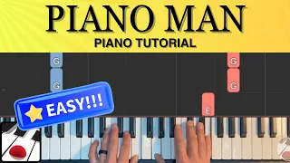 Piano Man Piano Tutorial (QUICK & EASY!)