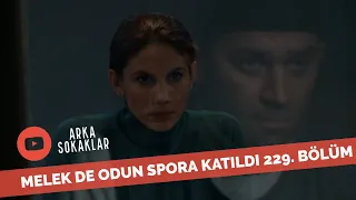 Melek De Odun Spora Katıldı 229. Bölüm