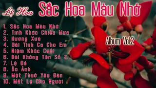 Album Vol. 2 - Sắc Hoa Màu Nhớ - Lệ Hoa
