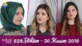 Gelin Evi 629. Bölüm | 30 Kasım 2018