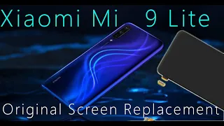 Xiaomi Mi 9 Lite Original Screen & Digitizer Replacement Tutorial / display e sostituzione touch