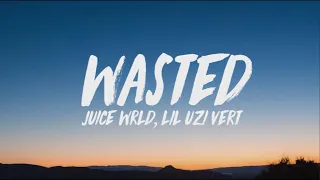 Juice WRLD, Lil Uzi Vert - Wasted | 1 Hour Loop/Lyrics |