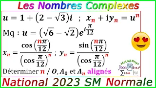 Examen National 2023 SM - Les Nombres Complexes - Suite Complexe - 2 Bac SM