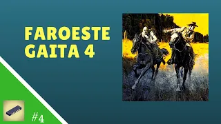 Faroeste Gaita 4 - Improvisação