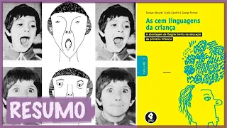 As Cem Linguagens da Criança - A Abordagem de Reggio Emilia na Educação da Primeira Infância - Vol 1