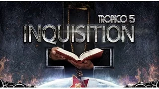Tropico 5 - Тропическое искупление [Inquisition DLC]