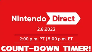 Nintendo Direct 2/8/23 Count-Down Timer! #nintendodirect