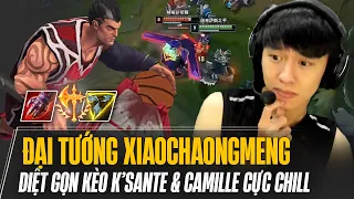 XIAOCHAOMENG XỬ LÝ KÈO DARIUS VS KSANTE VÀ DARIUS VS CAMILLE BẢN 14.2 CỰC KỲ MÃN NHÃN