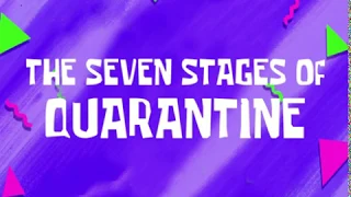 The 7 Stages of Quarantine