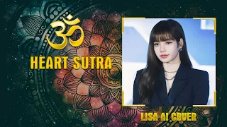 Heart Sutra- 般若心経 - Buddhist Mantra to remove all obstacles - Lisa Ai cover