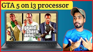 can i play GTA 5 in i3 processor | gta 5 test on i3 | gta 5 test on intel HD graphics