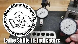 Metal Lathe Tutorial 11 : How To Buy And Use Indicators