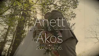 Anett & Ákos - esküvői kisfilm 4K