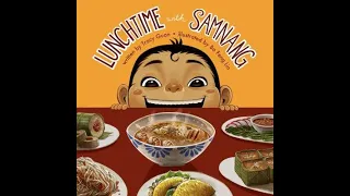 Lunchtime with Samnang | Cambodia | Food and Culture | Cambodian Food |  Kids | Read Aloud | Story