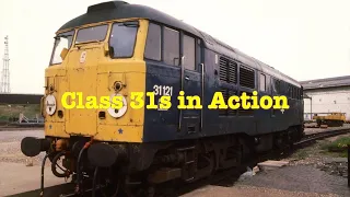 Class 31s in Action - A compilation from 1987 to 1991.