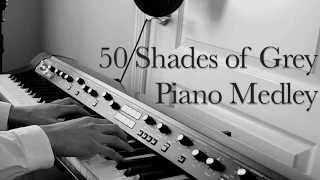 50 Shades of Grey - Soundtrack Piano Medley