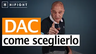 Alla scoperta del DAC: cos'è? come funziona? Come sceglierne uno adatto al nostro impianto?