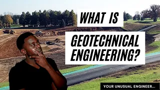 What is Geotechnical Engineering?