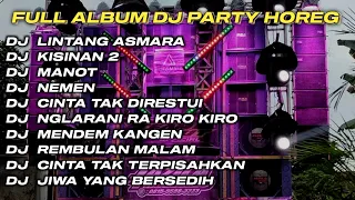 DJ LINTANG ASMORO X KISINAN 2 FULL ALBUM DJ JAWA STYLE PARTY HOREG GLERR JARANAN DOR‼️