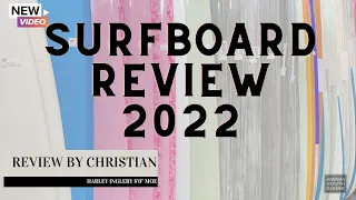 Harley Ingleby MOE Surfboard Review by Christian