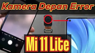 Fix Mi 11 Lite front camera not working