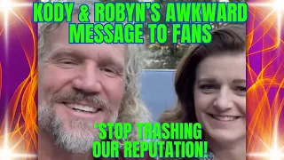 Kody & Robyn Brown POST Disturbing, AWKWARD Message to Fans As Kody BLAMES FANS FOR TRASHING HIM