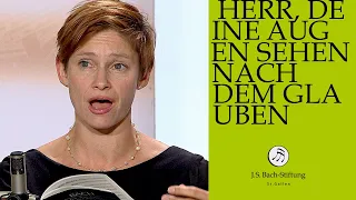 J.S. Bach - Cantata BWV 102 "Herr, deine Augen sehen nach dem Glauben" (J.S. Bach Foundation)
