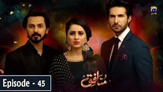 Munafiq - Episode 45 - 27th Mar 2020 - HAR PAL GEO