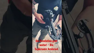 Die Revolution geht weiter! ~ Die Supersonic  Armbrust Fun with the FMA Supersonic pistol crossbow