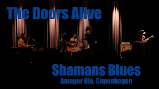 Shamans Blues (Live at Amager Bio, Copenhagen)