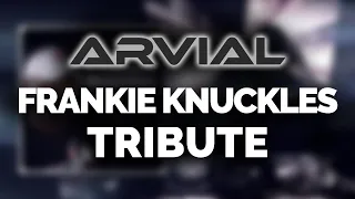 ARVIAL - FRANKIE KNUCKLES TRIBUTE @ ZER03 CLUB (MADRID)