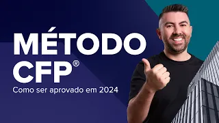 Método CFP®: Como ser aprovado em 2024 com Rafael Toro