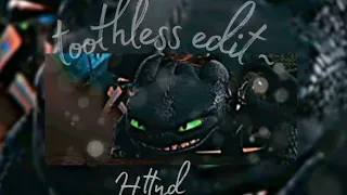 Toothless || edit~ || Phonk