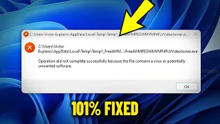 Operation did not complete successfully because the file contains a virus or unwanted software - FIX