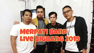 Merpati Band Feat. Bening Septari - Tak Selamanya Selingkuh Itu Indah (TSSII) | Live BIGBANG 2019