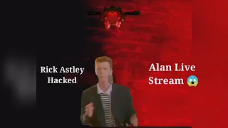 Rick Astley Hacked Alan Walker Live Stream 😱