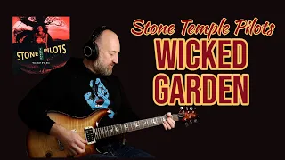 How to Play "Wicked Garden" by Stone Temple Pilots | Guitar Lesson
