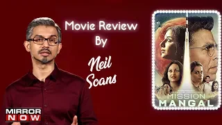 Neil Soans reviews ‘Mission Mangal’ | Akshay Kumar | Taapsee Pannu | Sonakshi Sinha | ENOW