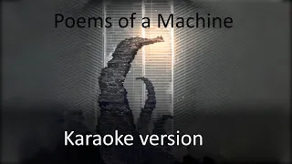 Poems of a Machine by Mili (Karaoke)