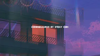 Chronosaurus - Stray Kids [bridge loop] | slowed&reverb