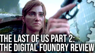 The Last of Us Part 2 - Digital Foundry Tech Review - Naughty Dog's PS4 Masterpiece?